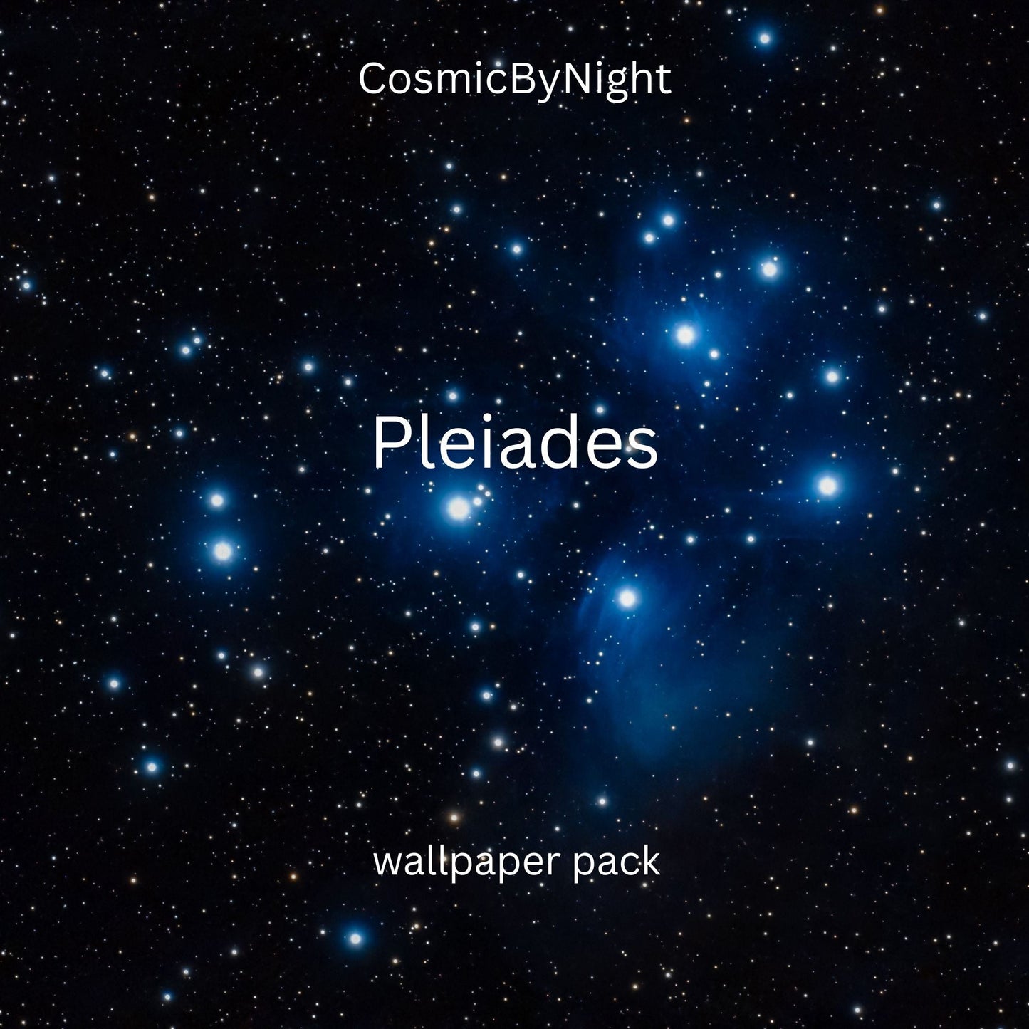 Pleiades 4K Wallpaper Pack - CosmicByNight